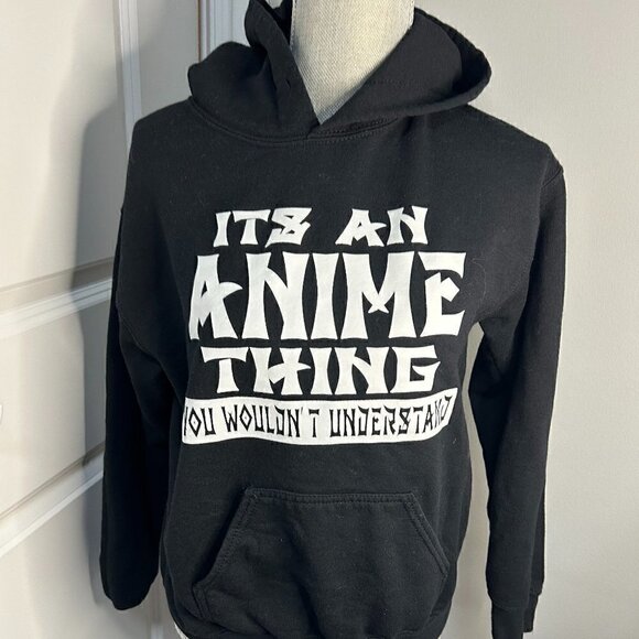 "It's An Anime Thing You Wouldn't Understand" Black Hoodie GUC Size S - Picture 1 of 2